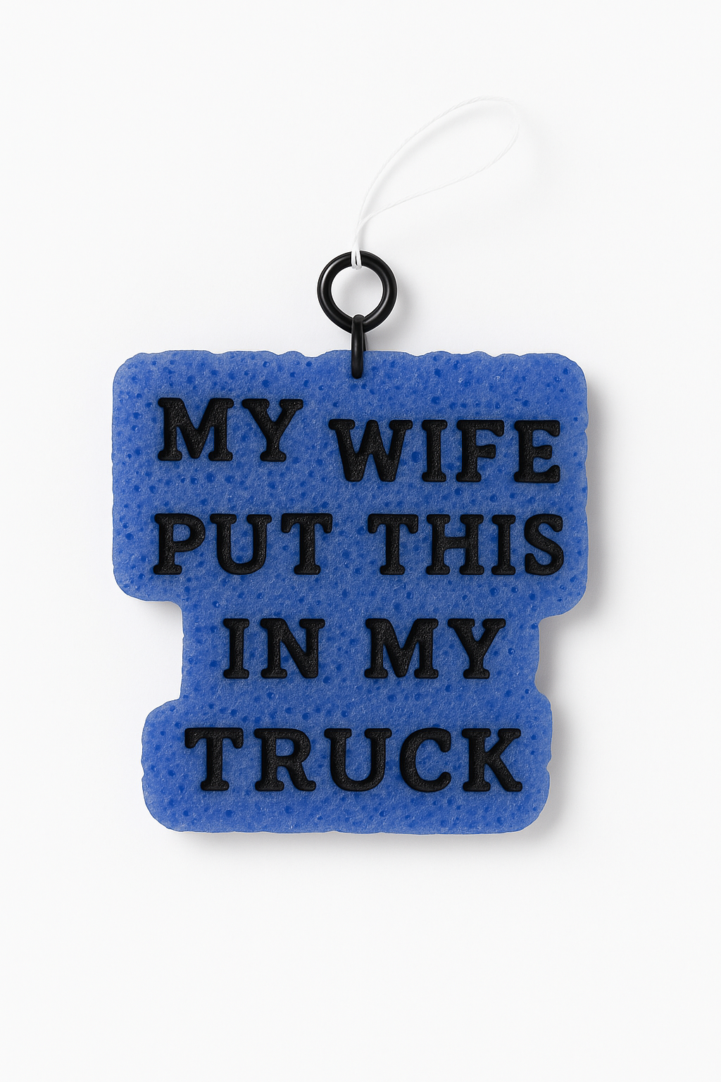 My Wife Bought This For My Truck Freshener
